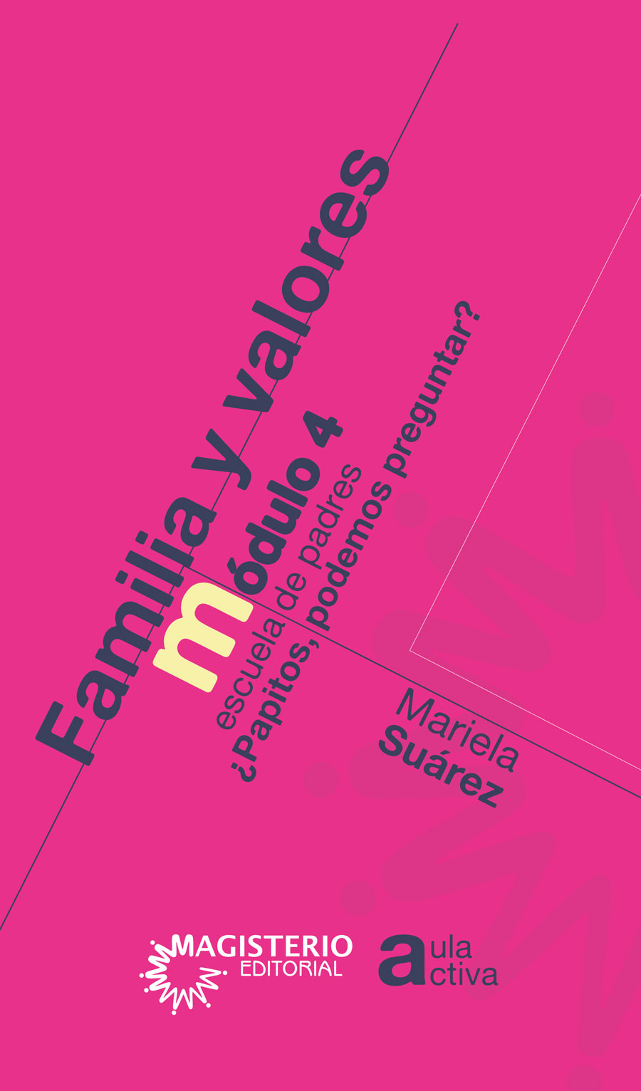Portada de Familia y valores Módulo 4