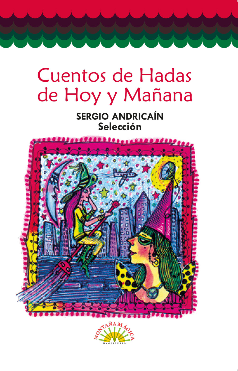 Portada de Cuentos de hadas de hoy y mañana