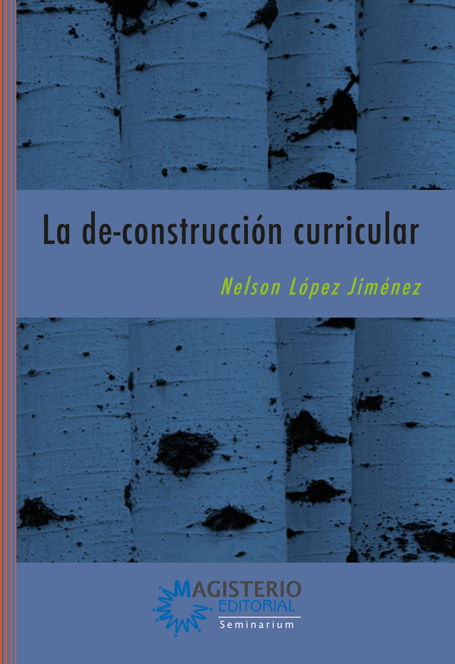 Portada de La de-construcción curricular