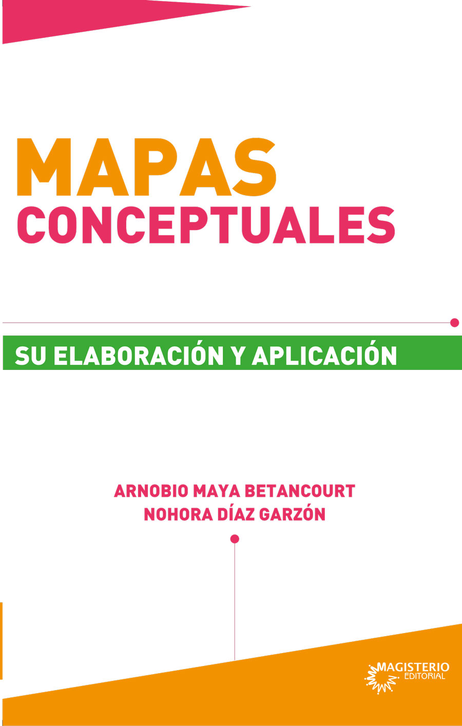 Portada de Mapas conceptuales · Arnobio .Garzón Díaz , Nohora Maya Betancourt