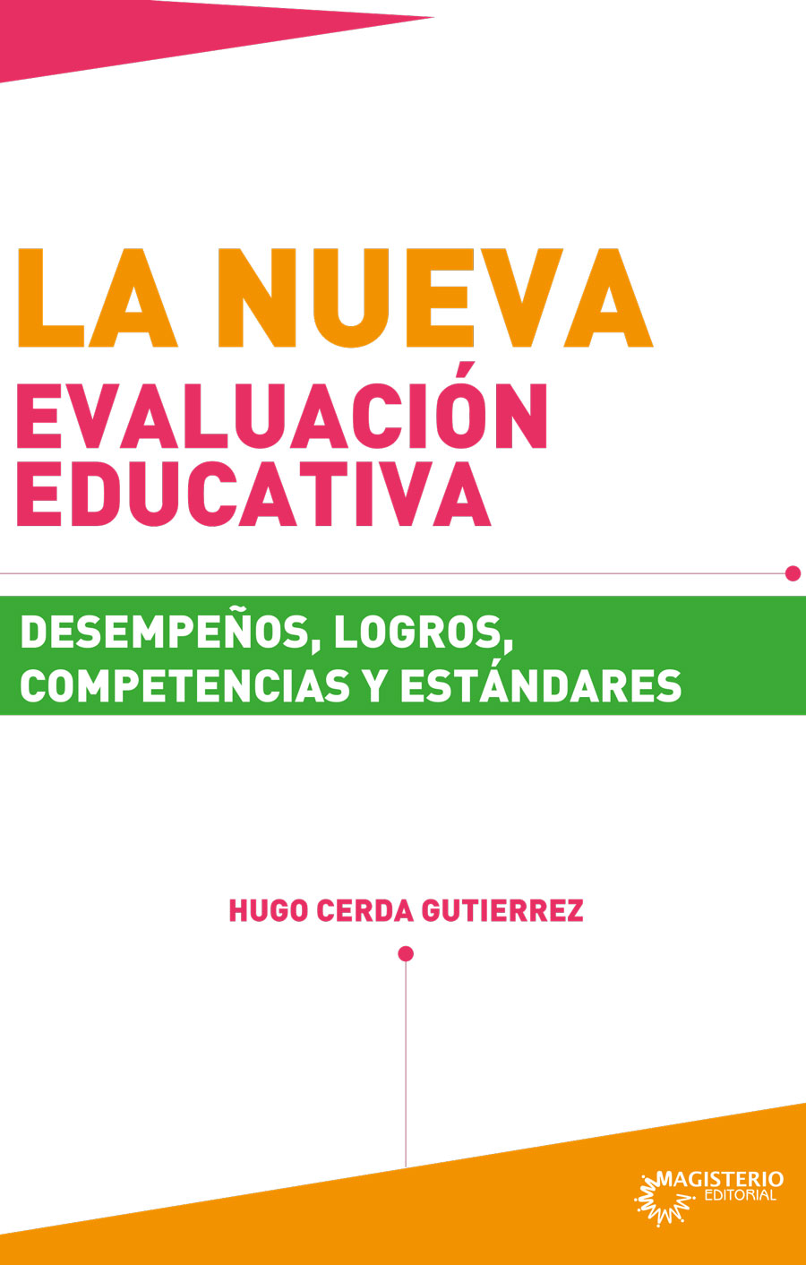 Portada de La nueva evaluación educativa