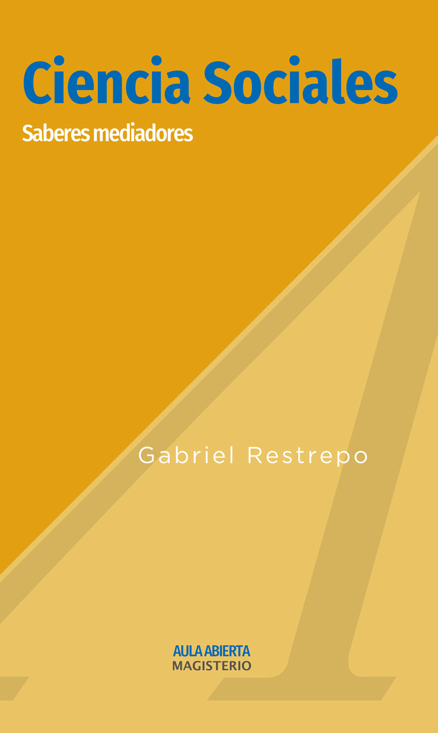Portada de Ciencias Sociales · Gabriel Restrepo