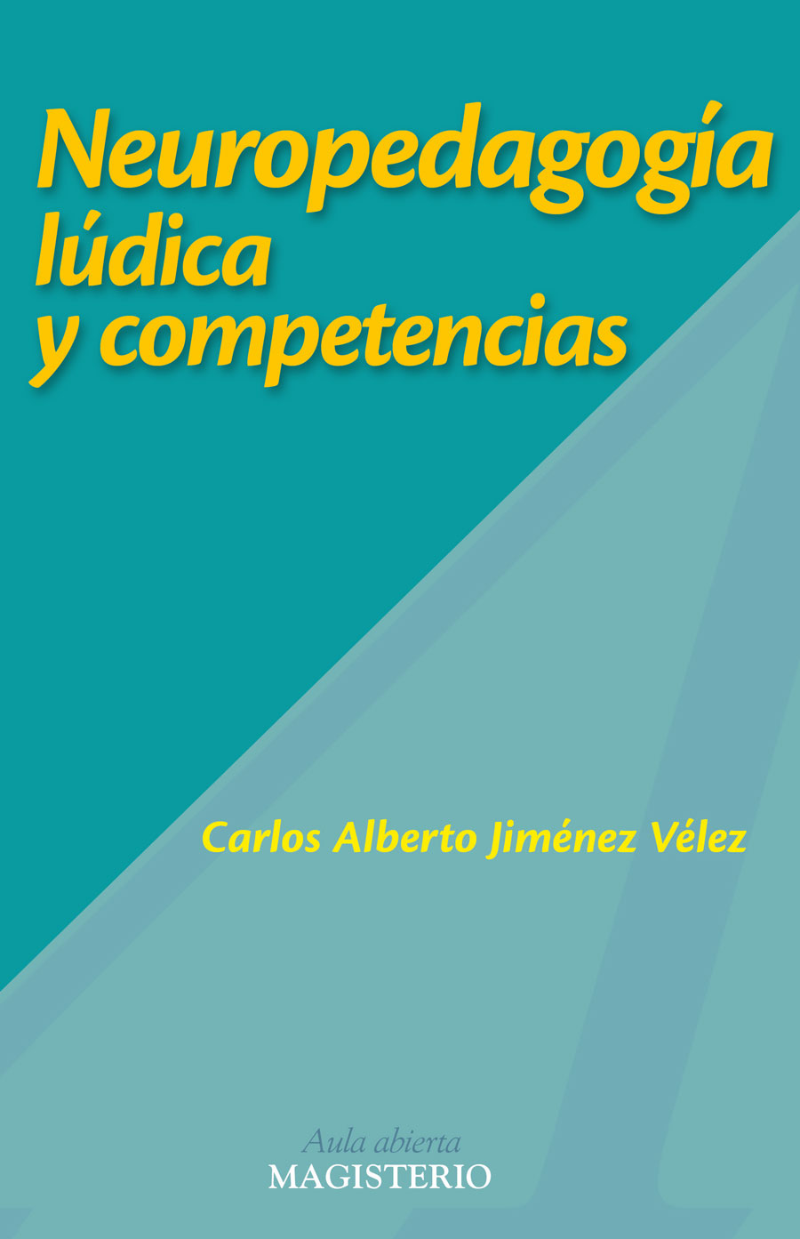 Portada de Neuropedagogía lúdica y competencias