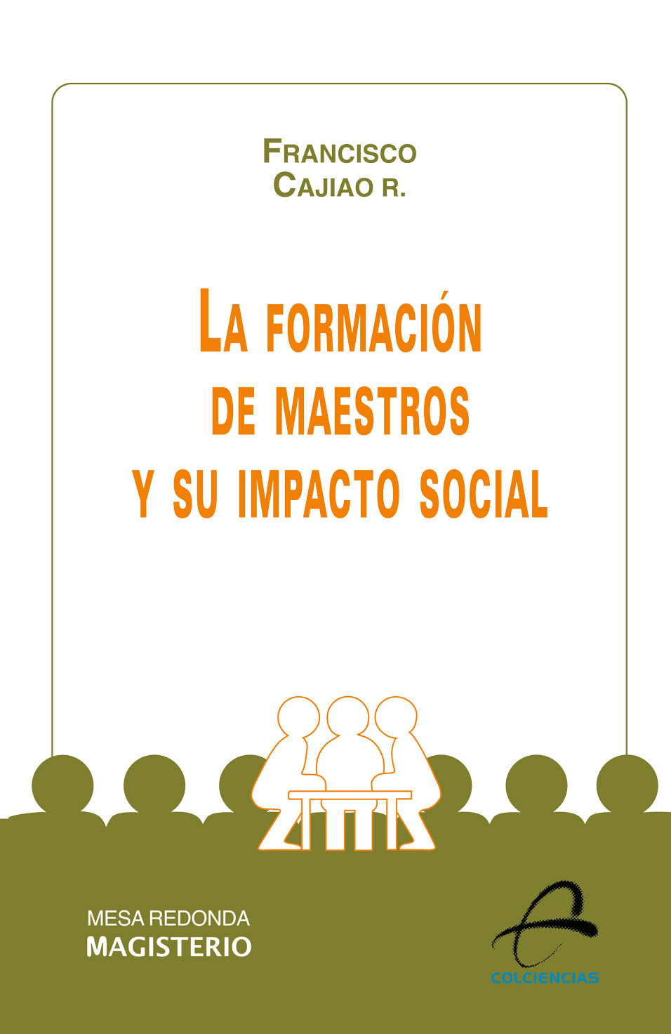 Portada de La formación de maestros y su impacto social