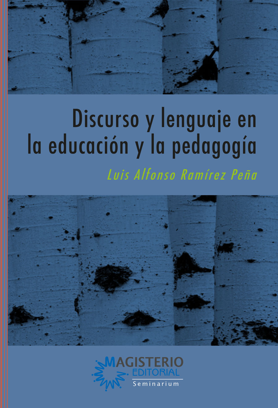 Portada de Discurso y lenguaje en la educación y la pedagogía