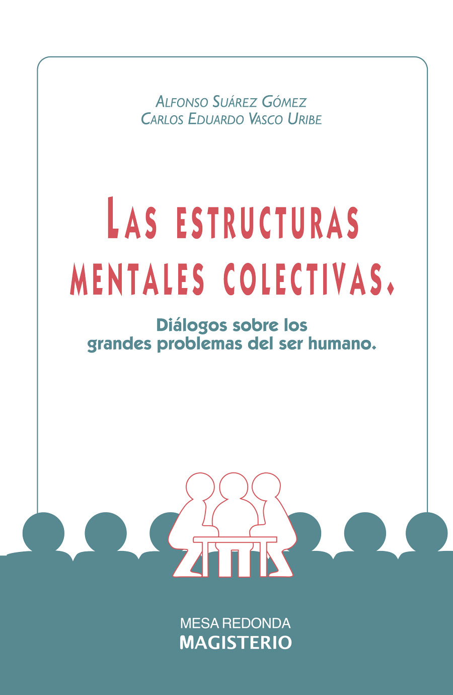 Portada de Las estructuras mentales colectivas