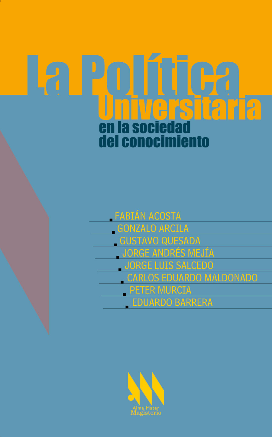 Portada de La Política Universitaria en la sociedad del conocimiento