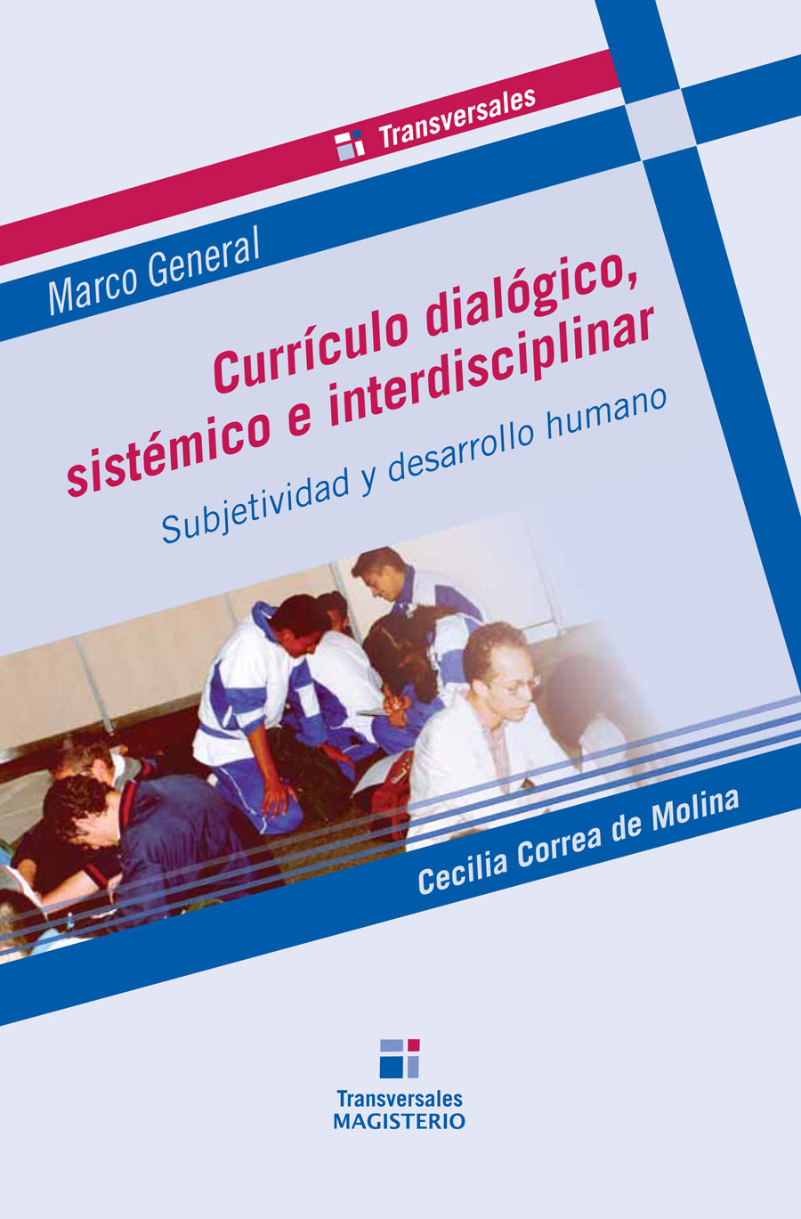 Portada de Currículo dialógico, sistémico e interdisciplinar
