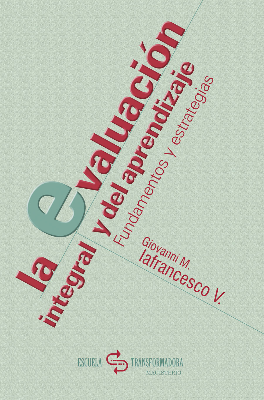 Portada de La evaluación integral y del aprendizaje