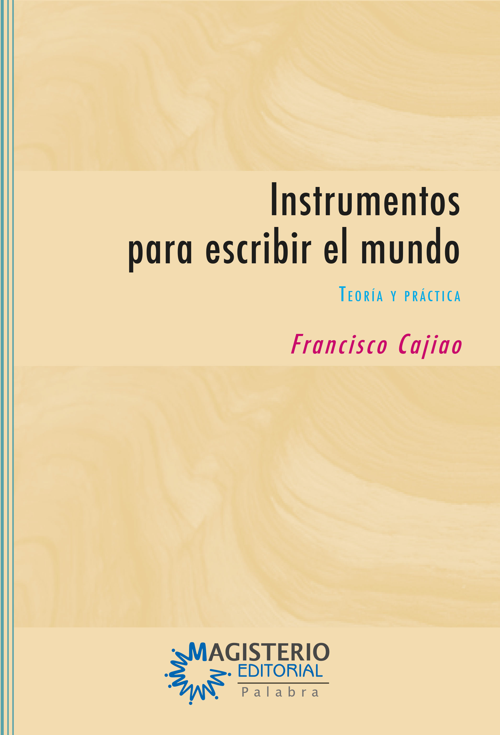 Portada de Instrumentos para escribir el mundo