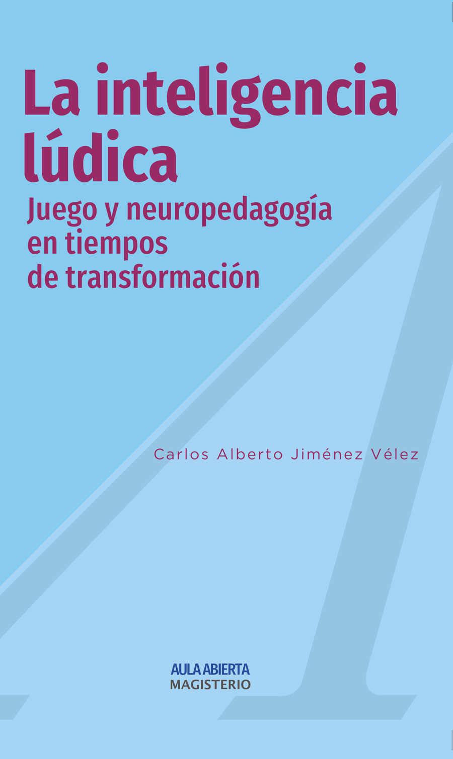 Portada de La inteligencia lúdica