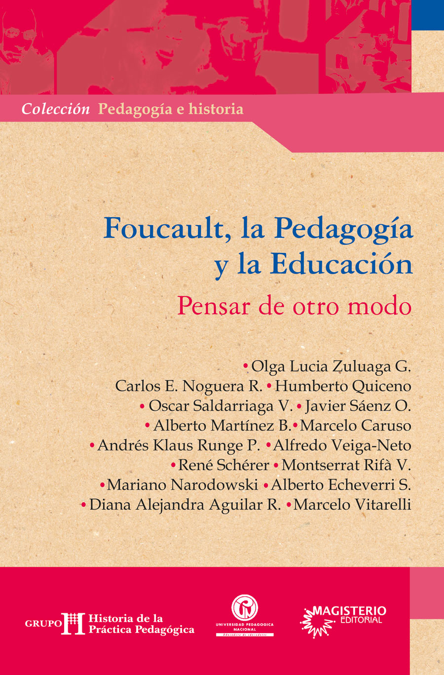 Portada de Foucault, la Pedagogía y la Educación · Varios Autores