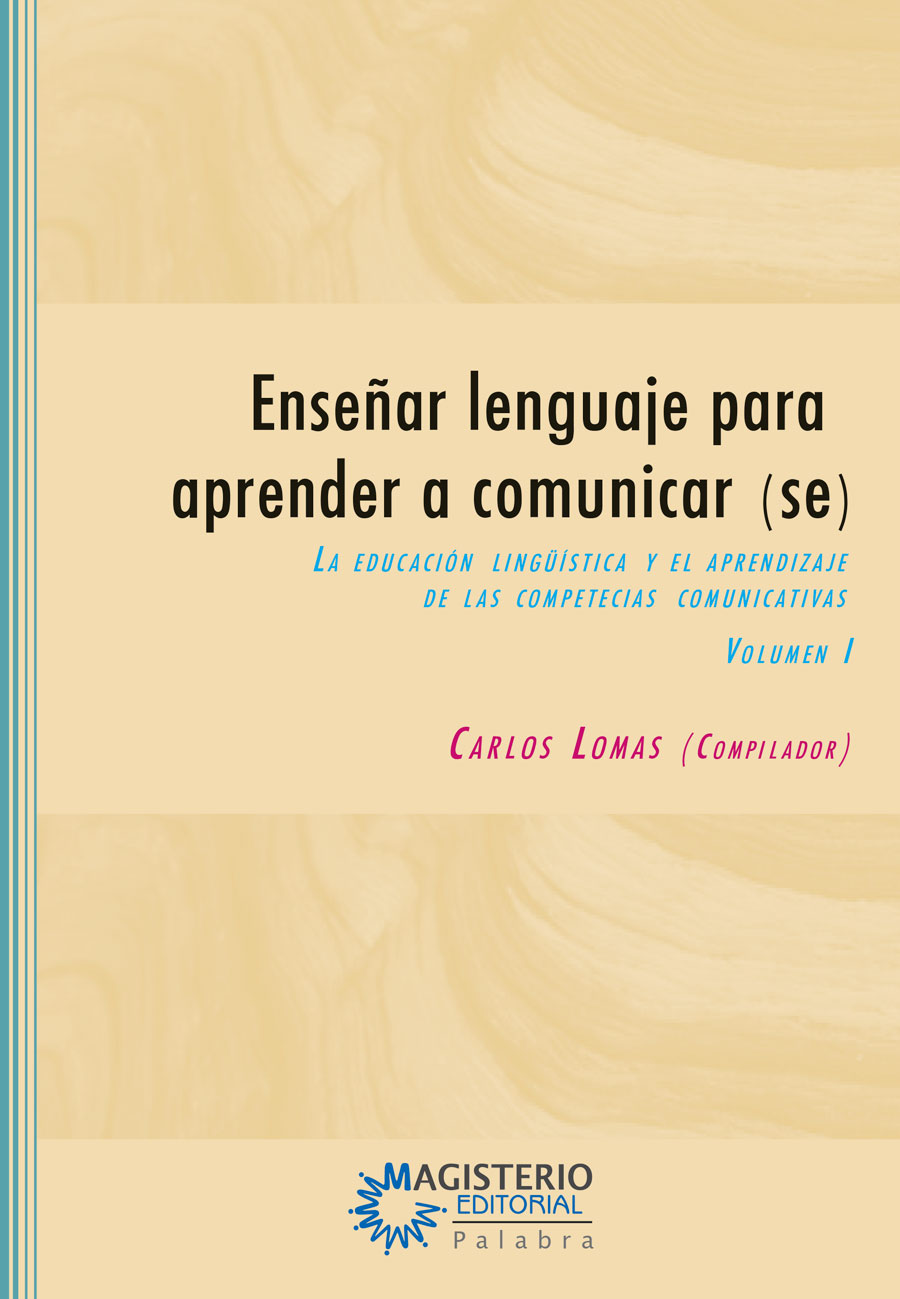 Portada de Enseñar lenguaje para aprender a comunicar(se)