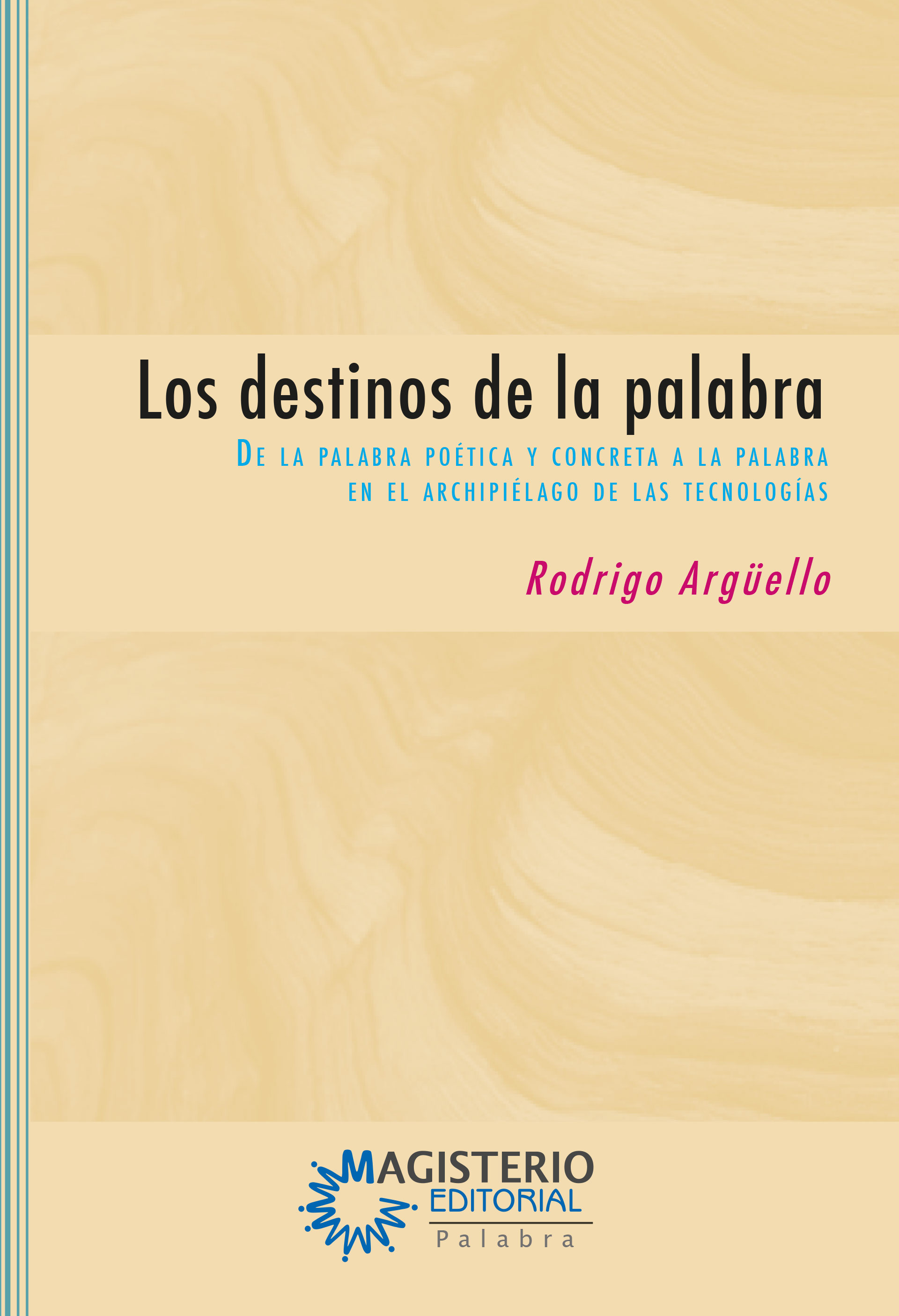 Portada de Los destinos de la palabra