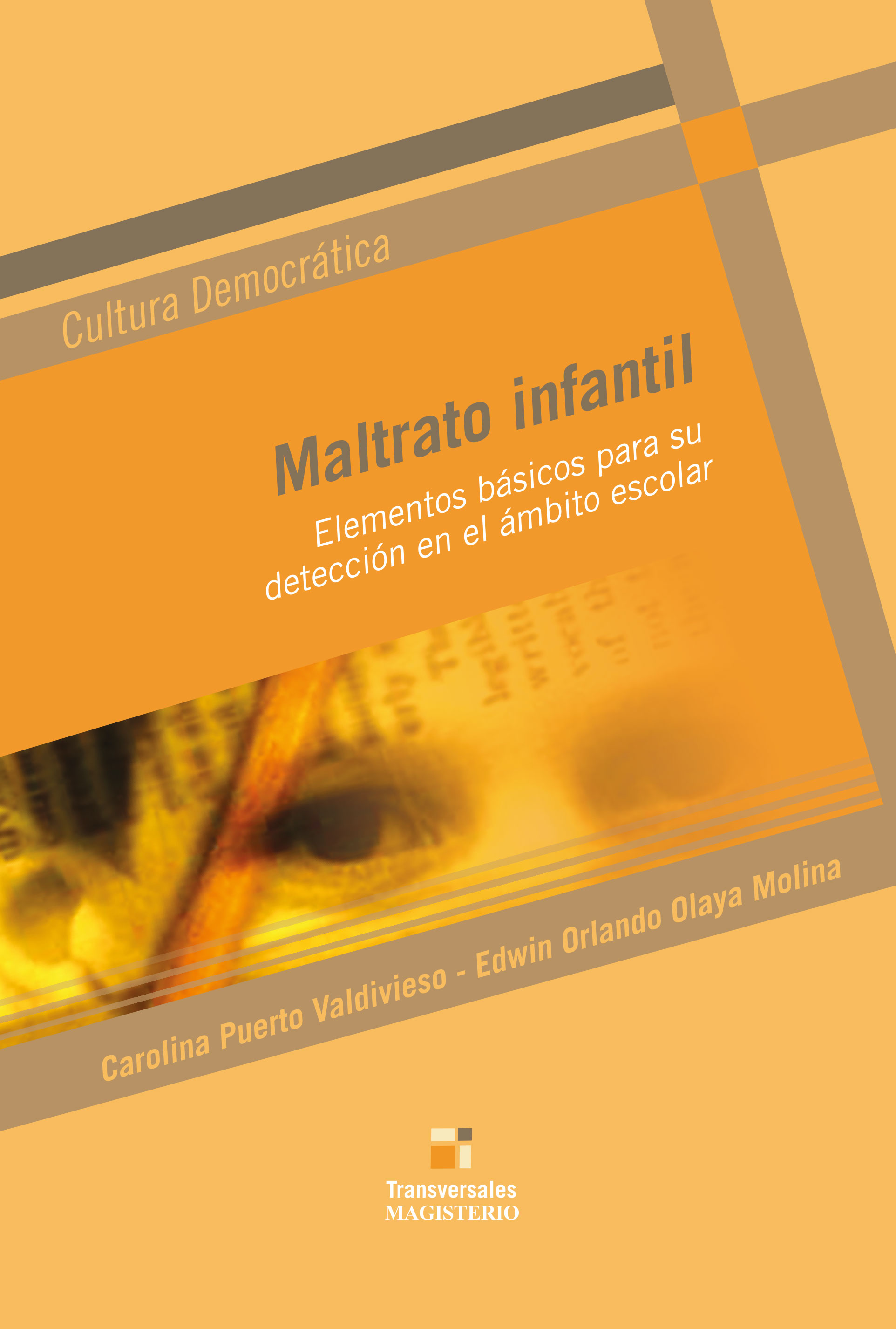 Portada de Maltrato infantil · Carolina.Olaya Molina , Edwin Orlando Puerto Valdivieso