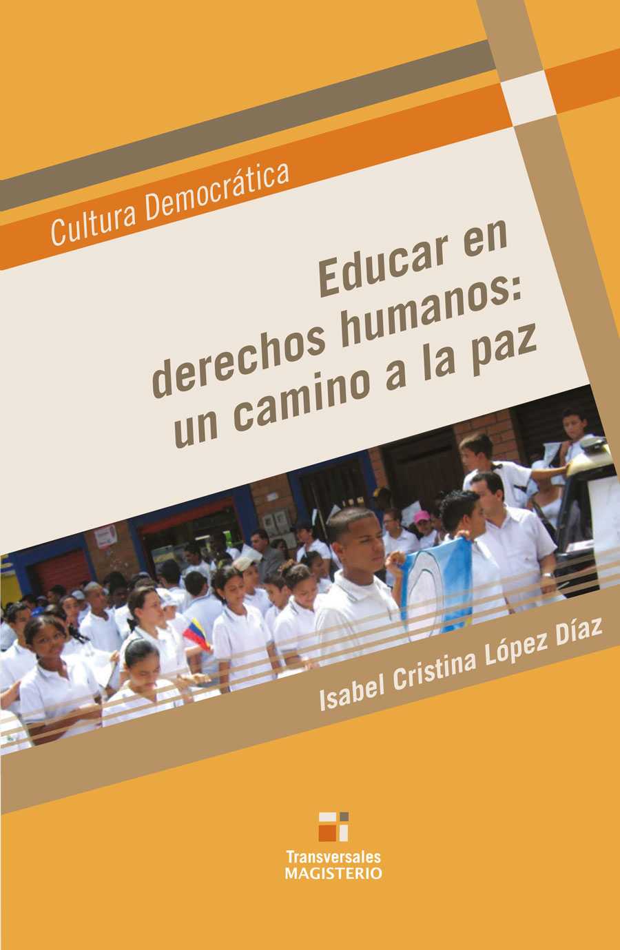 Portada de Educar en derechos humanos: un camino a la paz
