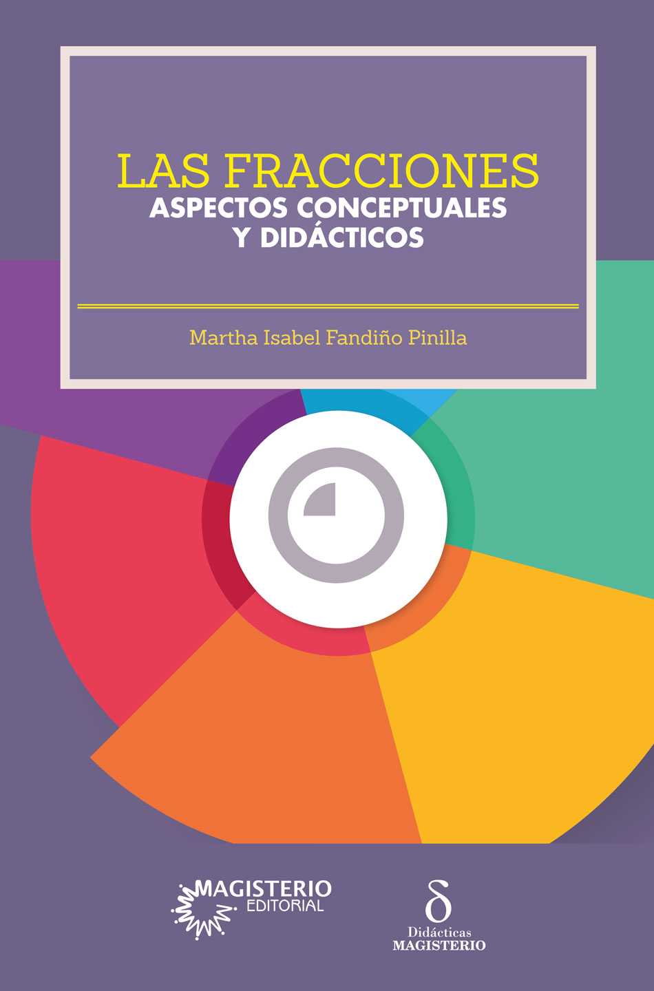 Portada de Las fracciones: aspectos conceptuales y didácticos