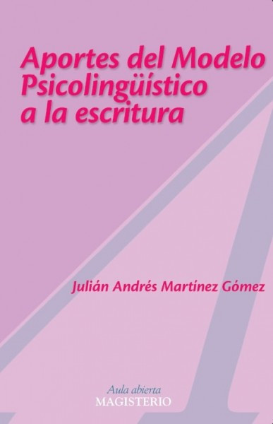 Portada de Aporte del modelo psicolingüístico a la escritura · Fideligno de Jesús Niño Mesa