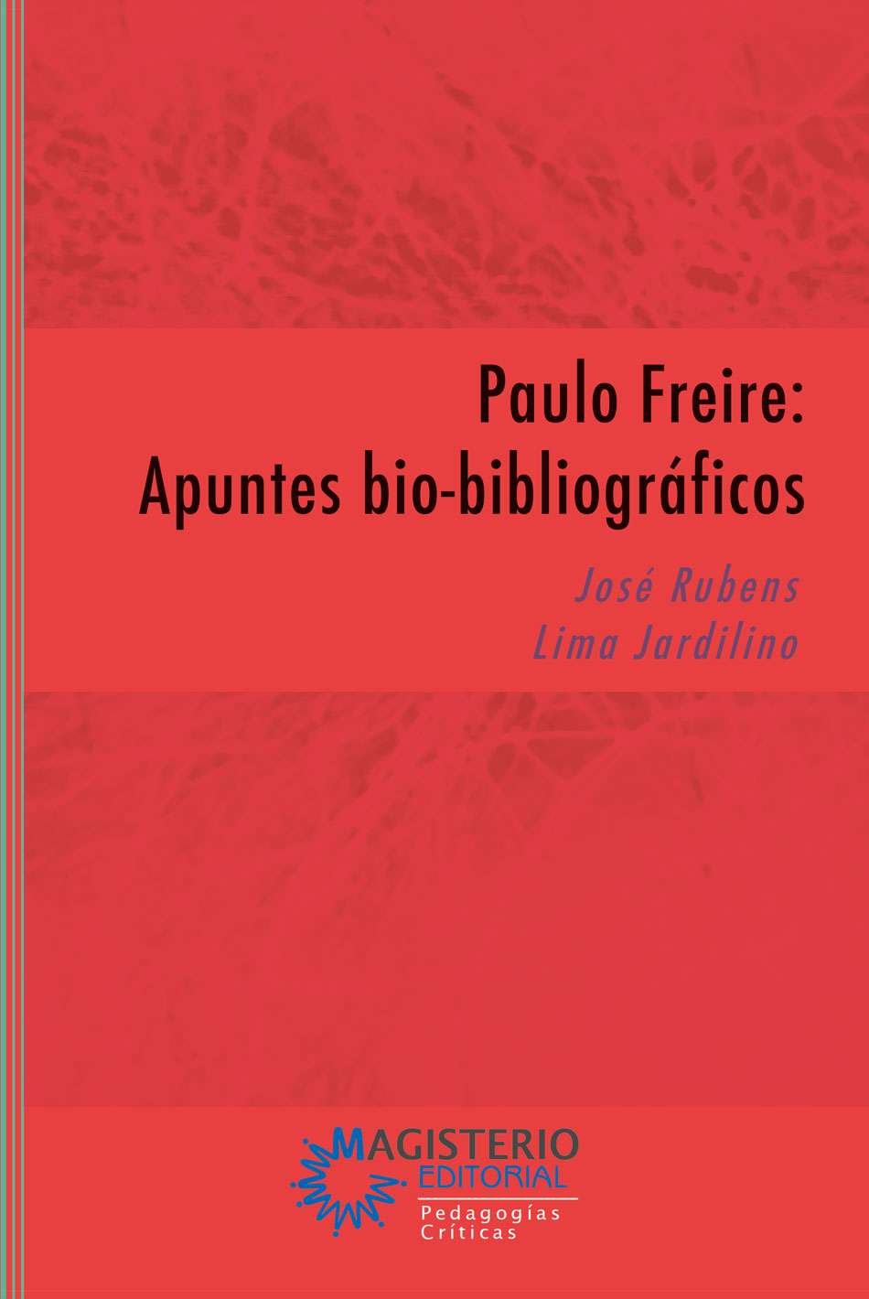 Portada de Paulo Freire: apuntes bio-bibliográficos