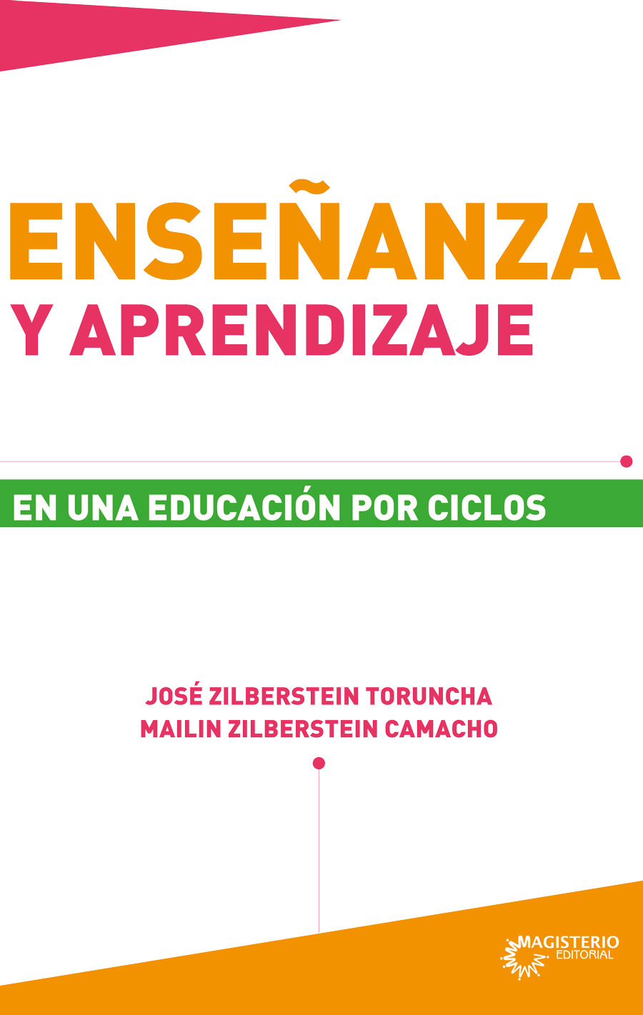 Portada de Enseñanza y aprendizaje en una educación por ciclos