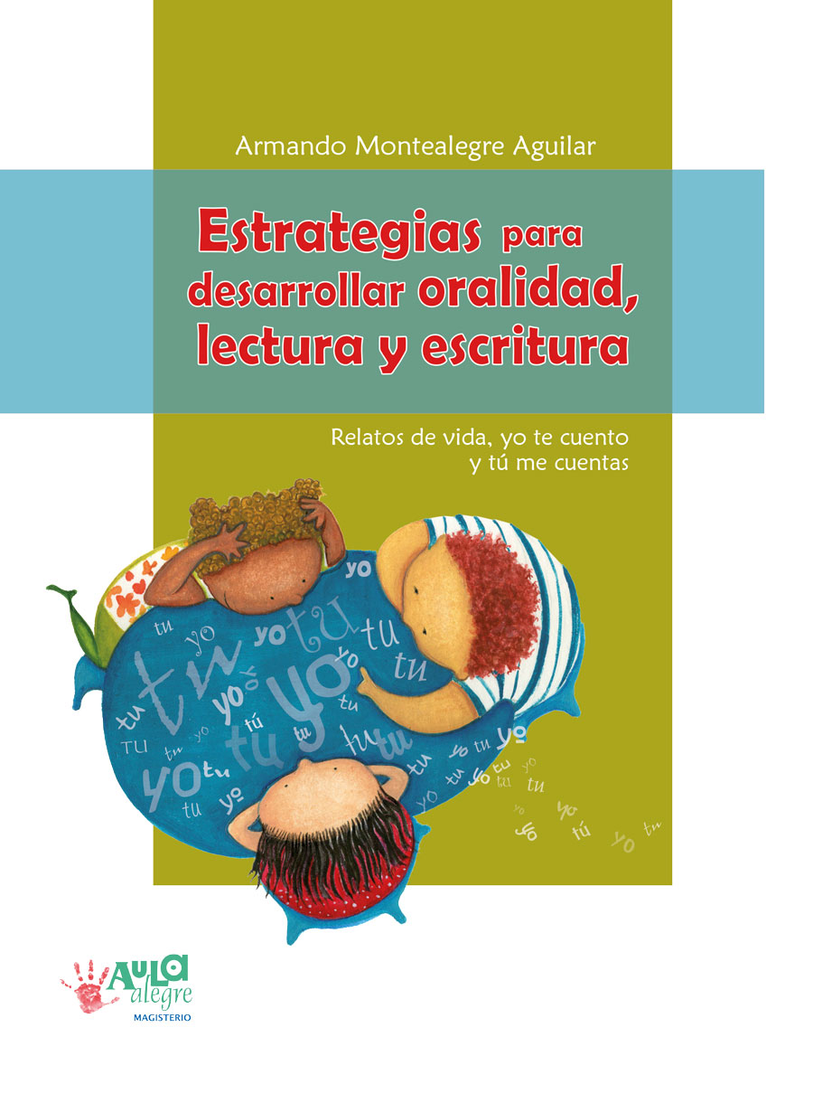 Portada de Estrategias para desarrollar oralidad, lectura y escritura · Armando Montealegre Aguilar