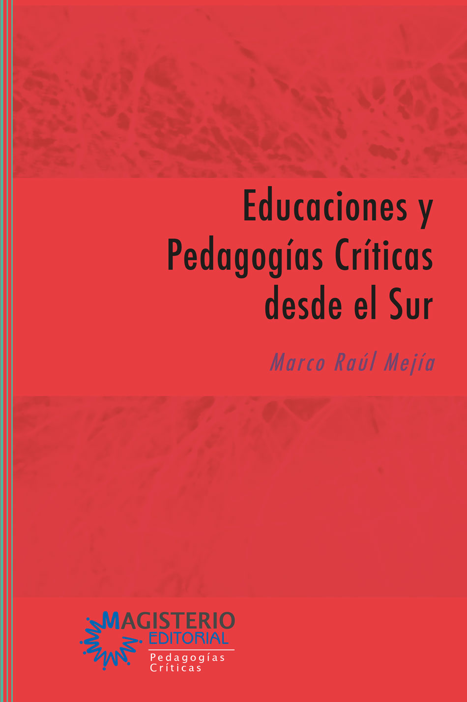 Portada de Educaciones y Pedagogías Críticas desde el Sur
