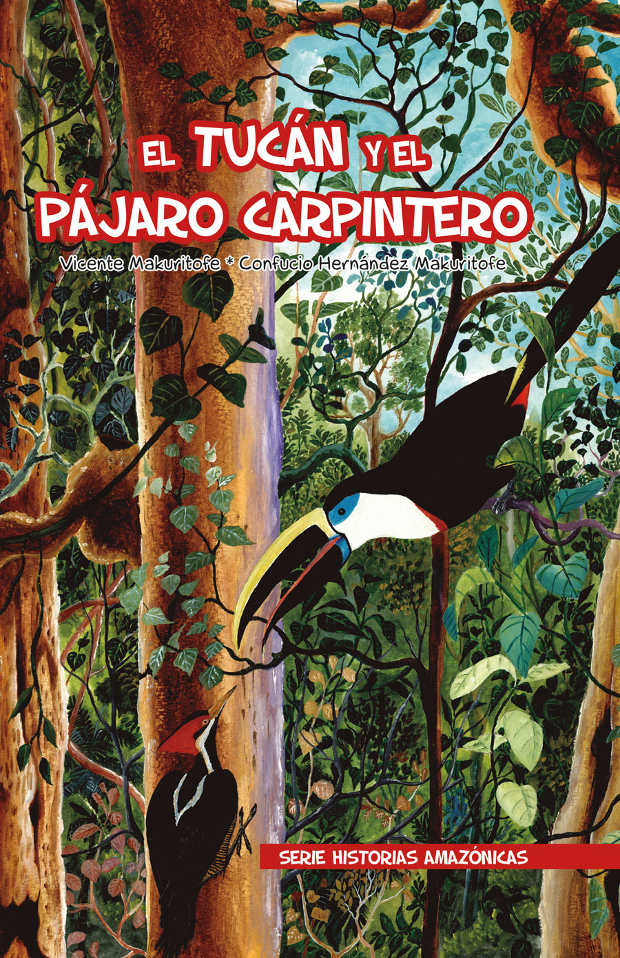 Portada de El tucán y el pájaro carpintero
