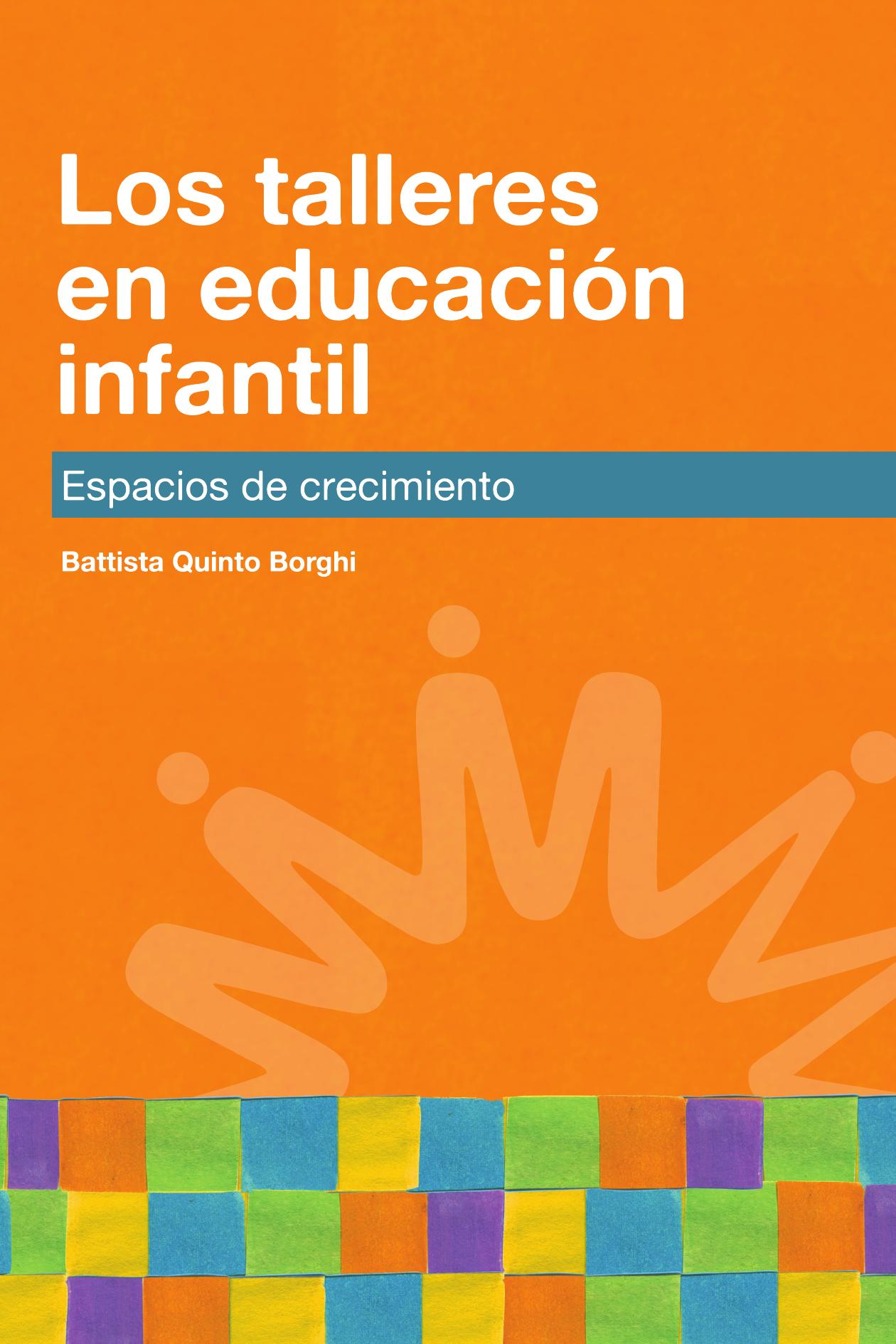 Portada de Los talleres en educación Infantil