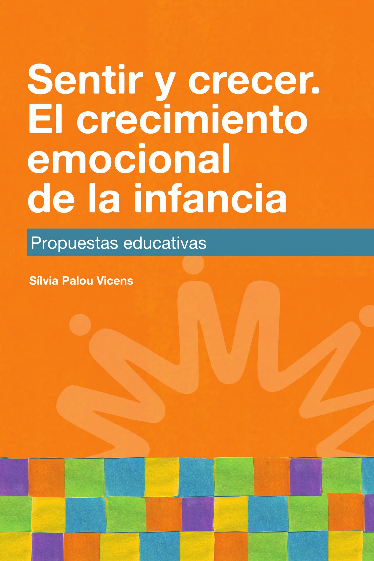 Portada de Sentir y crecer. El crecimiento emocional