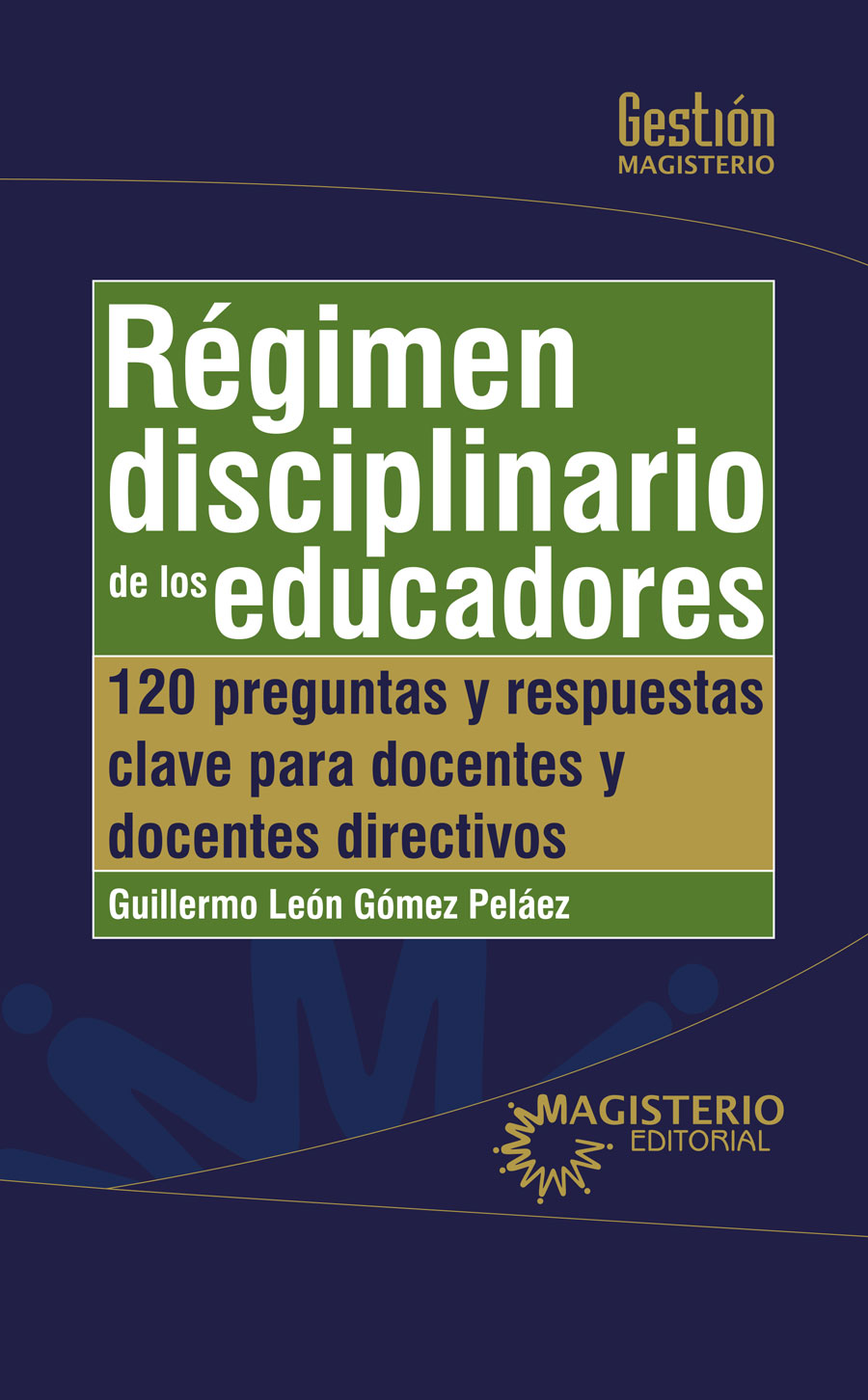Portada de Régimen disciplinario de los educadores