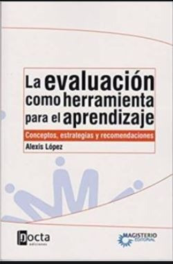 Portada de LA EVALUACIÓN COMO HERRAMIENTA PARA EL APRENDIZAJE ES