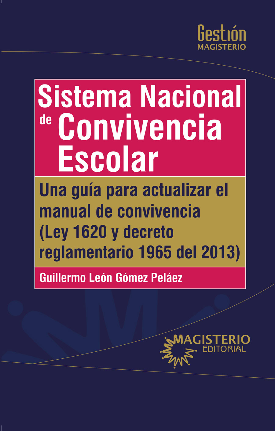 Portada de Sistema Nacional de Convivencia Escolar