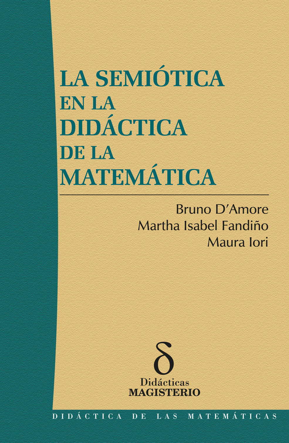 Portada de La semiótica en la didáctica de la matemática