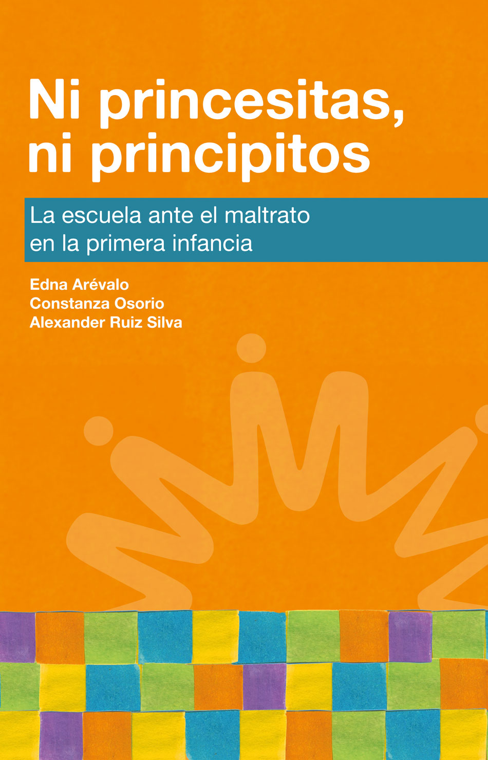 Portada de Ni princesitas, ni principitos