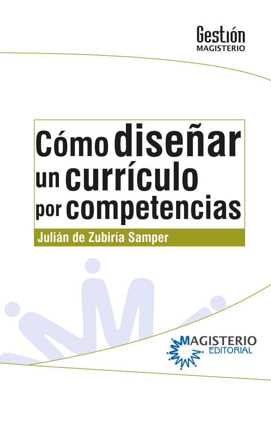 Portada de Cómo diseñar un currículo por competencias