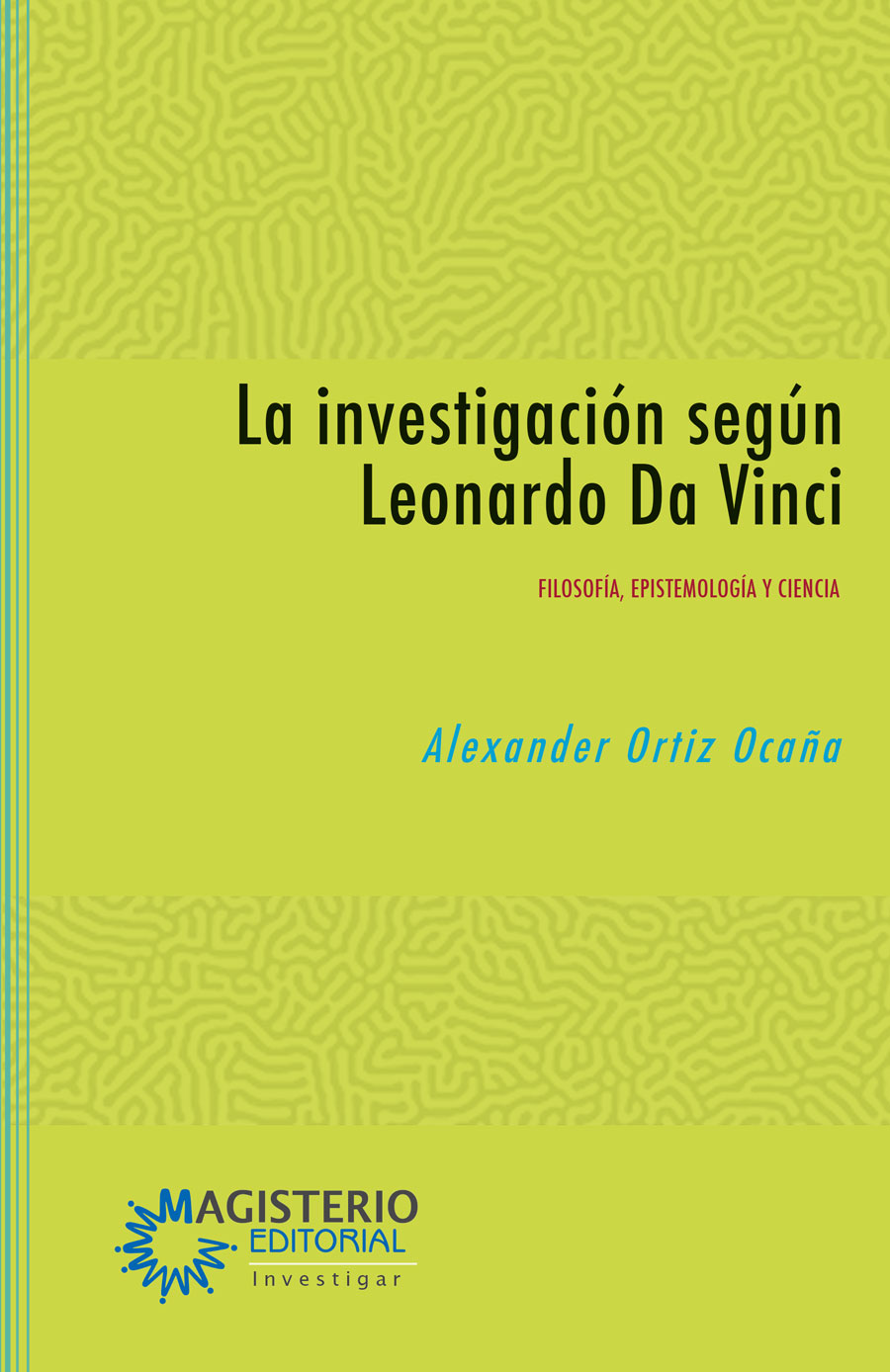 Portada de La investigación según Leonardo Da Vinci
