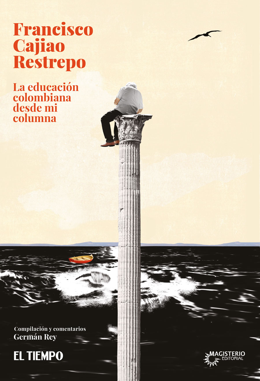 Portada de La educación colombiana desde mi columna