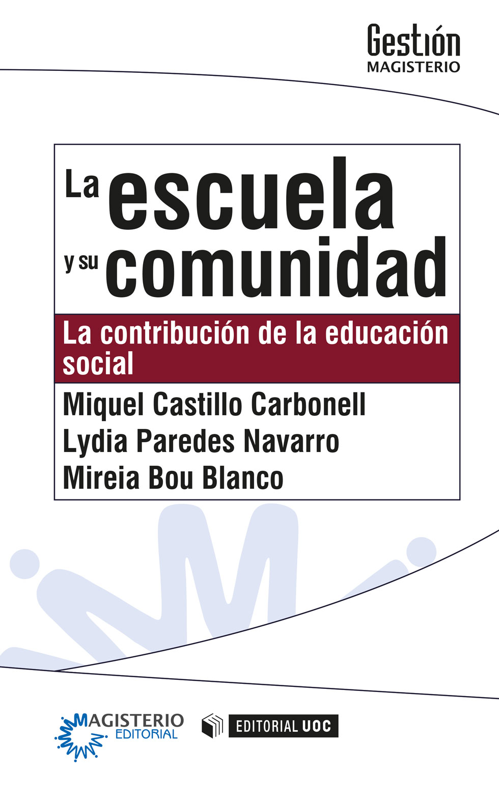 Portada de La escuela y su comunidad