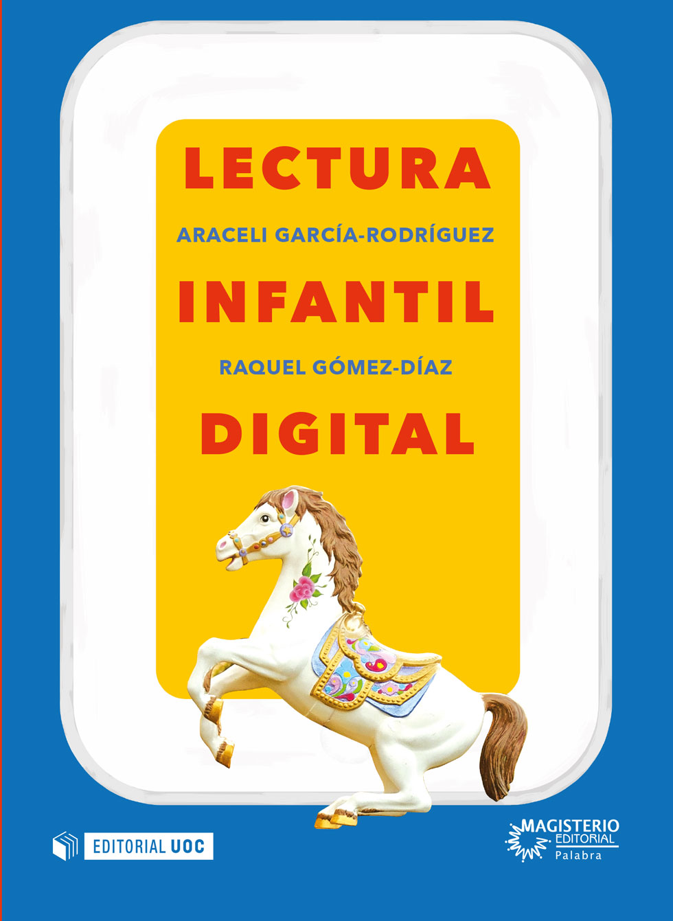 Portada de Lectura infantil digital · Araceli .Gómez-Díaz , Raquel García-Rodríguez