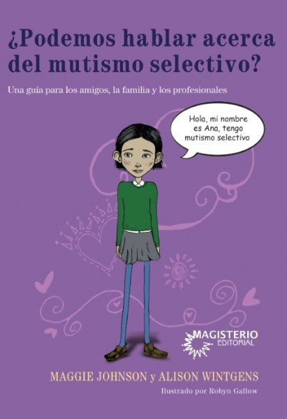 Portada de ¿Podemos hablar acerca del mutismo selectivo?