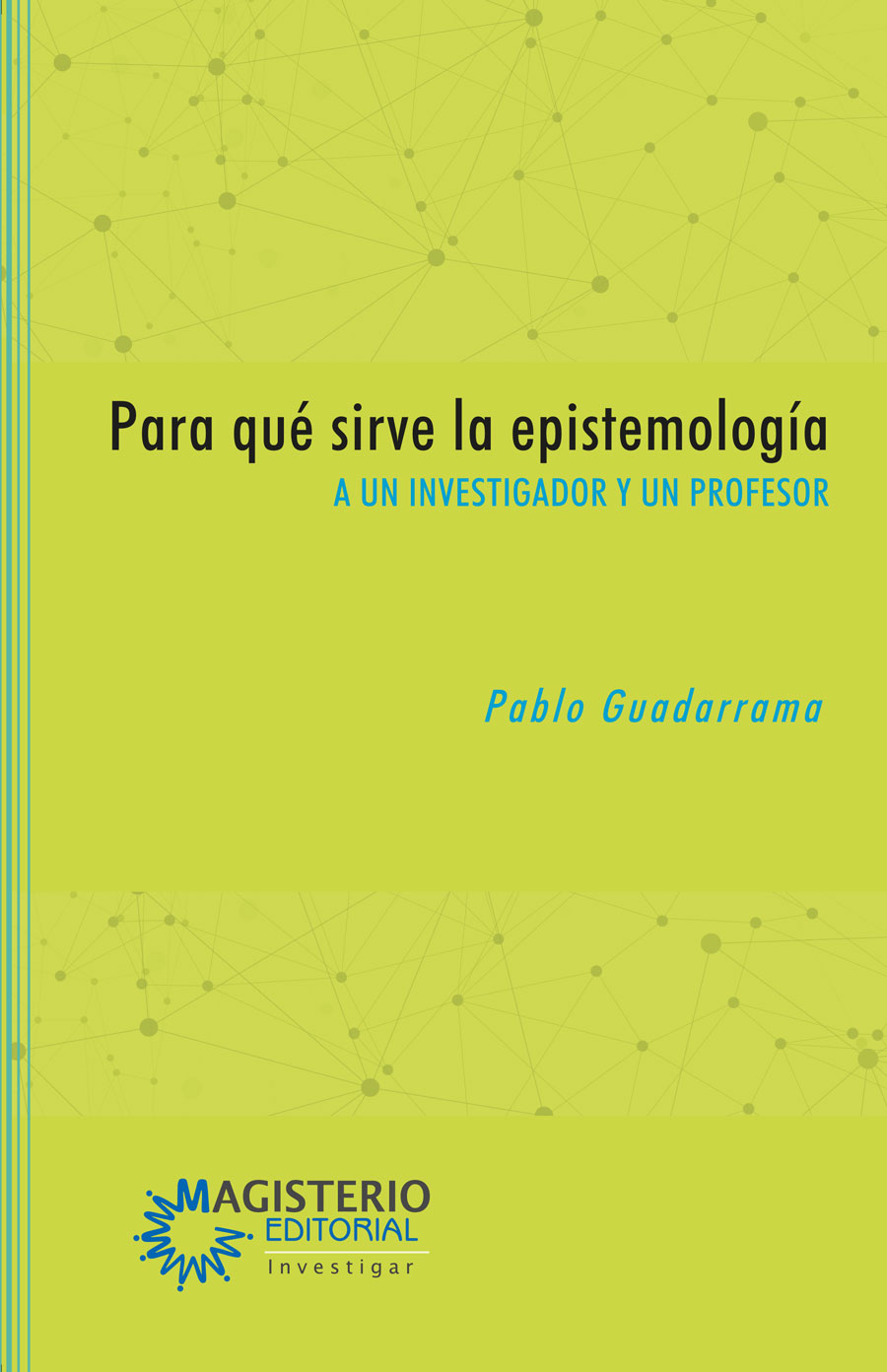 Portada de Para qué sirve la epistemología