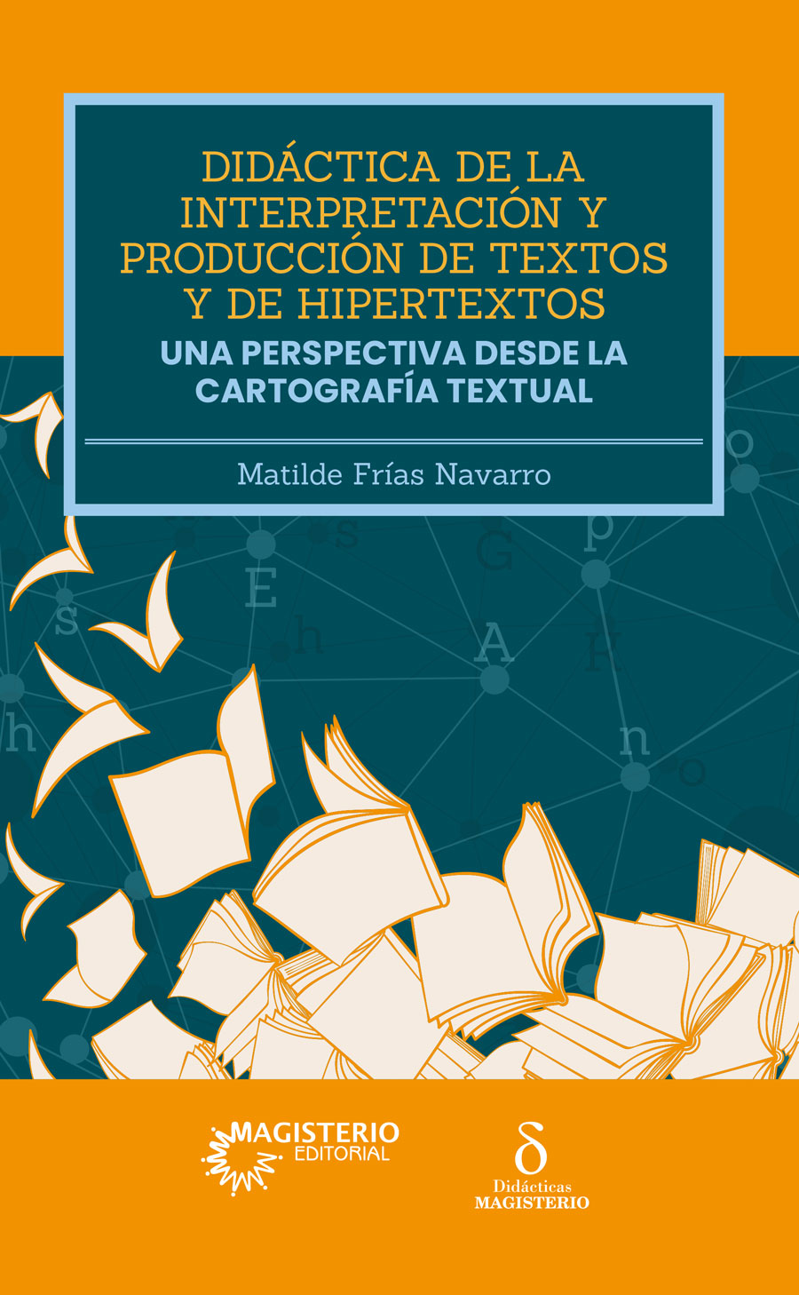 Portada de Didáctica de la interpretación y producción de textos y de hipertextos