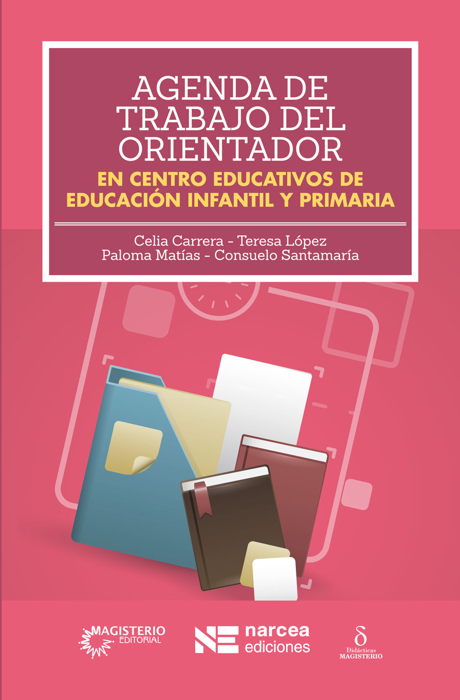 Portada de Agenda de trabajo del orientador en centros educativos de educación infantil primaria