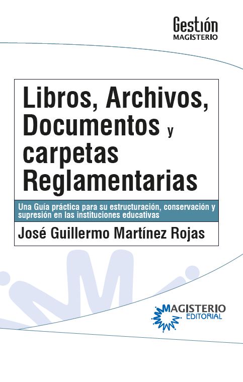 Portada de Libros, archivos, documentos y carpetas reglamentarias