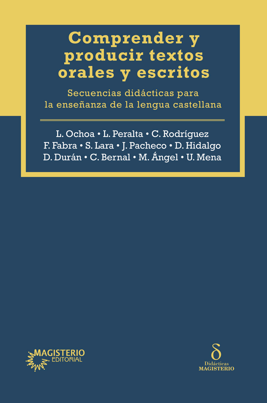 Portada de Comprender y producir textos orales y escritores