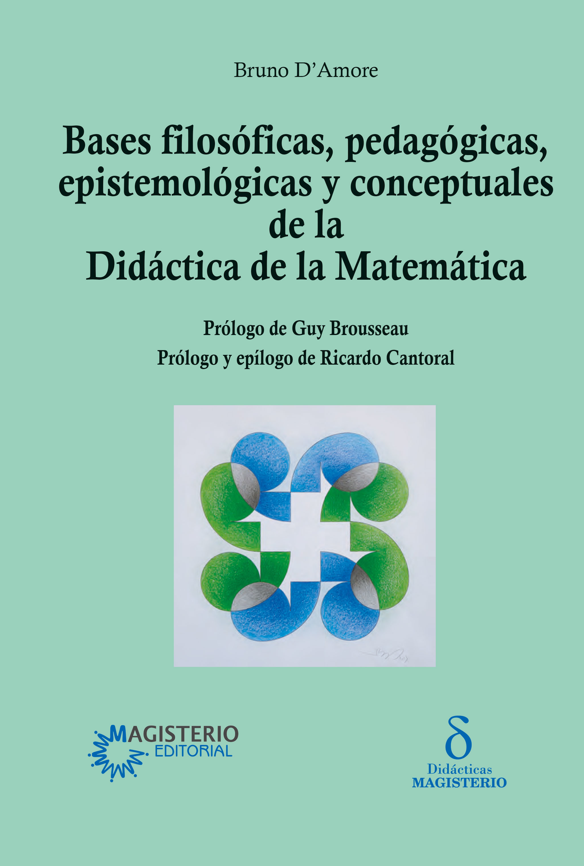 Portada de Bases filosóficas, pedagógicas, epistemológicas y conceptuales de la Didáctica de la Matemática