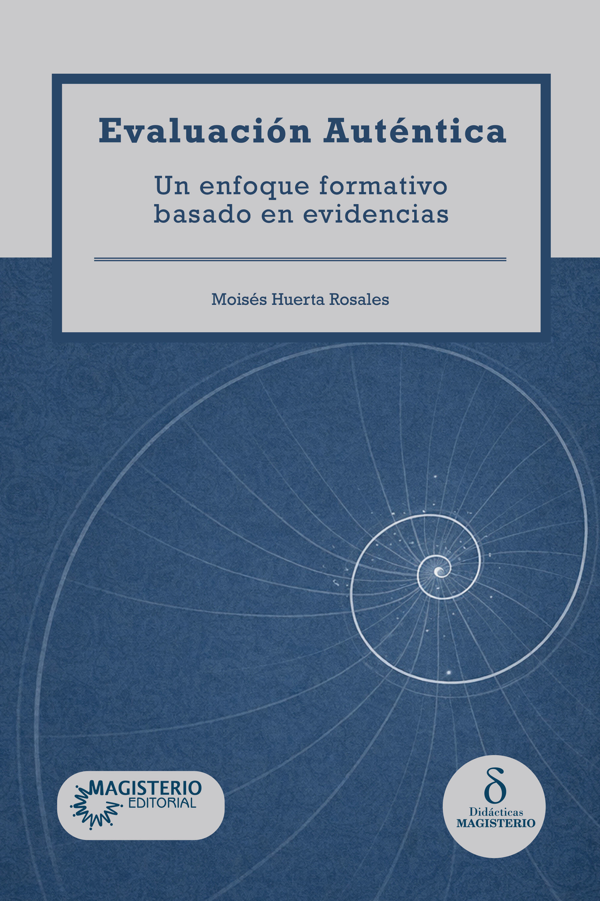 Portada de Evaluación auténtica · Simeón Moisés Huertas Rosales