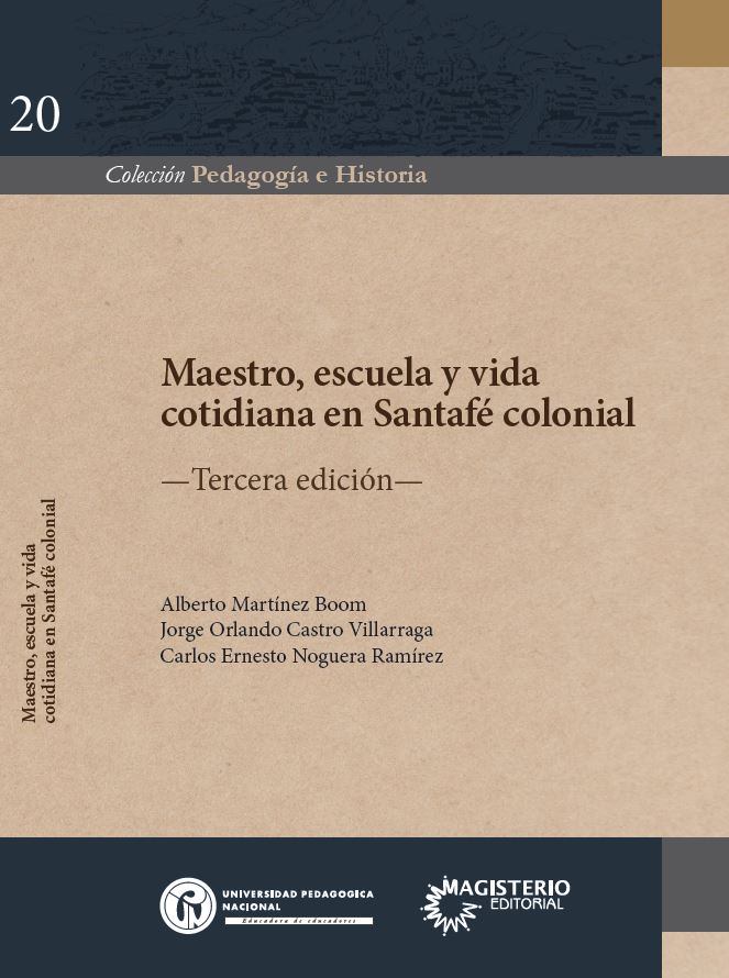 Portada de Maestro, escuela y vida cotidiana en Santafé colonial