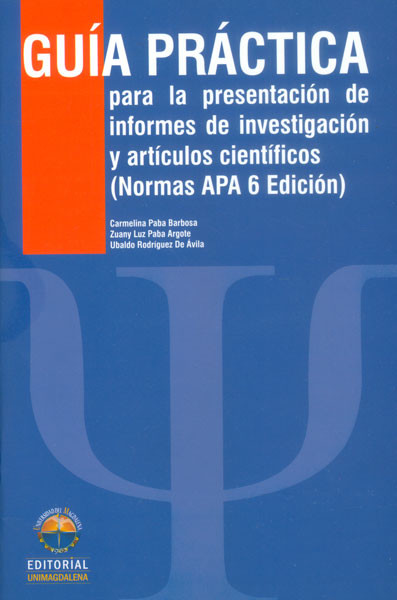 Portada de Guía práctica para la presentación de informes de investigación y artículos científicos (segunda edición)