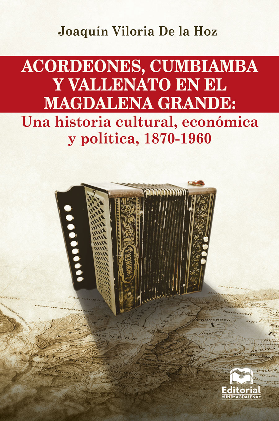 Portada de Acordeones, cumbiamba y vallenato en el magdalena grande